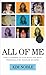All of Me: How I Learned to...