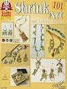 Shrink Art 101 with Rubber Stamps (Design Originals) Shrink Art 101 with Rubber Stamps (Design Originals)