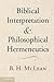 Biblical Interpretation and Philosophical Hermeneutics