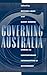 Governing Australia: Studies in Contemporary Rationalities of Government (Reshaping Australian Institutions)