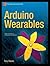 Arduino Wearables (Technolo...