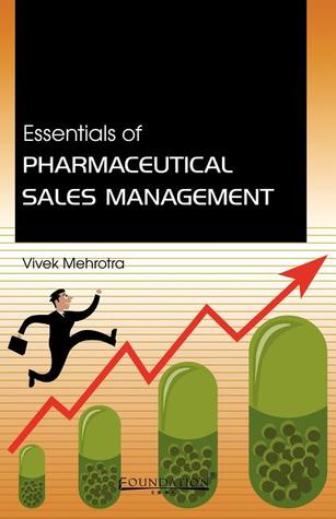 Essentials of Pharmaceutical Sales Management