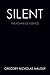 Silent: The Power of Silence