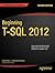 Beginning T-SQL 2012 (Expert's Voice in Databases)
