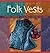 Folk Vests: 25 Knitting Pat...