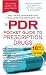 The PDR Pocket Guide to Prescription Drugs by Physicians' Desk Reference