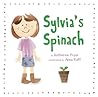 Sylvia's Spinach by Katherine Pryor