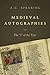 Medieval Autographies: The ...