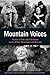 Mountain Voices by Doug Mayer