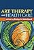 Art Therapy and Health Care