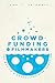 Crowdfunding for Filmmakers...