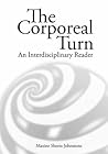 Corporeal Turn: An Interdisciplinary Reader