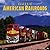 Classic American Railroads by Mike Schafer