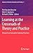 Learning at the Crossroads of Theory and Practice by Piet van den Bossche