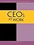 CEOs at Work
