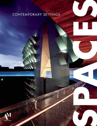 Spaces: Contemporary Settings (English and Spanish Edition)