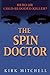 The Spin Doctor by Kirk Mitchell