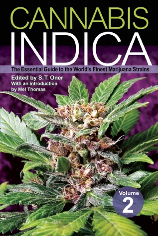 Cannabis Indica Volume 2: The Essential Guide to the World's Finest Marijuana Strains (Paperback)
