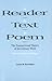 The Reader, the Text, the Poem by Louise M. Rosenblatt