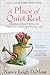 A Place of Quiet Rest: Finding Intimacy with God Through a Daily Devotional Life