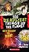 100 Deadliest Things on the...