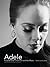 Adele: A Celebration of an ...