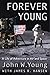 Forever Young: A Life of Adventure in Air and Space