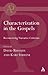 Characterization in the Gospels by David M. Rhoads