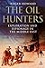 The Oil Hunters: Exploratio...
