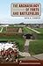 The Archaeology of Forts and Battlefields (The American Experience in Archaeological Perspective)