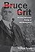 Bruce Grit: The Black Nationalist Writings of John Edward Bruce