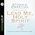Lead Me, Holy Spirit: Longing to Hear the Voice of God