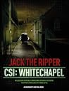 Jack the Ripper: CSI: Whitechapel