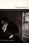 Foundlings: Lesbian and Gay Historical Emotion before Stonewall (Series Q)