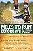 Miles to Run Before We Sleep: Step-By-Step Meditations and Reflections