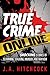 True Crime Online by J.A. Hitchcock