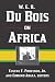 W. E. B. Du Bois on Africa