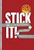 Stick It! by T.L. Bonaddio Stick It! by T.L. Bonaddio