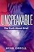 Unspeakable: The Truth About Grief