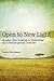 Open to New Light: Quaker S...