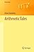 Arithmetic Tales (Universitext)