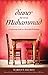 Dinner With Muhammad: A Surprising Look at a Beautiful Friendship