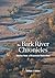 The Bark River Chronicles by Milton J. Bates
