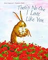 There's No One I Love Like You