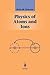 Physics of Atoms and Ions by Boris M. Smirnov