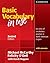 Basic Vocabulary in Use: 60 Units of Vocabulary Practice in North American English With Answers