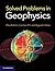 Solved Problems in Geophysics