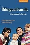 The Bilingual Family by Edith Harding-Esch