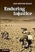 Enduring Injustice