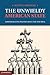 The Unwieldy American State: Administrative Politics since the New Deal
